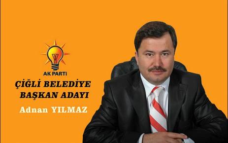 Adnan Yılmaz Ak Parti Çiğli Belediye Başkan Adayı oldu.