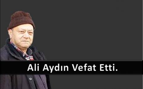 Ali Aydın vefat etti.