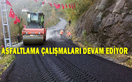 Asfatlama çalışmaları devam ediyor  