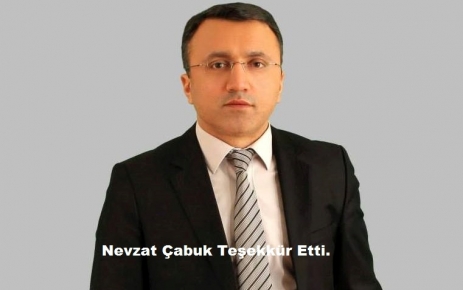 Nevzat Çabuk Teşekkür Etti.