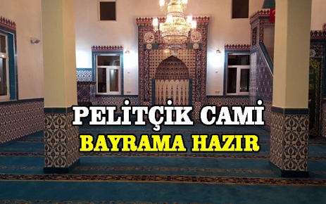 Pelitçik cami bayrama hazır