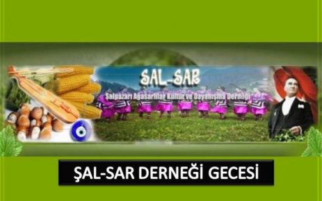 ŞAL-SAR Derneği 18 Şubat'ta gece düzenliyor..