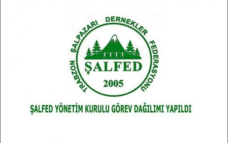 ŞALFED Yönetim  Kurulu Görev Dağılımı Yapıldı.