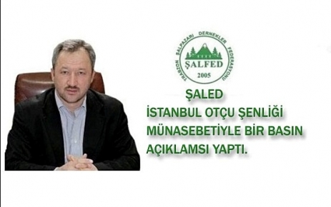 ŞALFED'TEN OTÇU ŞENLİĞİ DUYURSU.