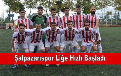 Şalpazarıspor Liğe Hızlı Başladı.