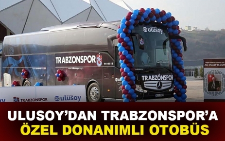 Ulusoy'dan Trabzonspor'a özel donanımlı otobüs